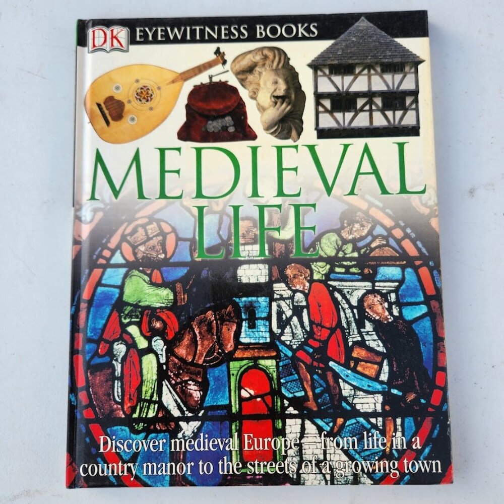 DK Eyewitness Books Medieval Life Discover Medieval Europe Hardcover Book 978075
